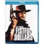 A FISTFUL OF DOLLARS