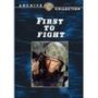 FIRST TO FIGHT