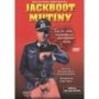 JACKBOOT MUTINY