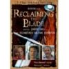 RECLAIMING THE BLADE - DVD - Image 2