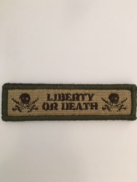 LIBERTY OR DEATH EMBROIDERED PATCH (Colored Version)